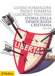 Storia della Democrazia cristiana. 1943-1993