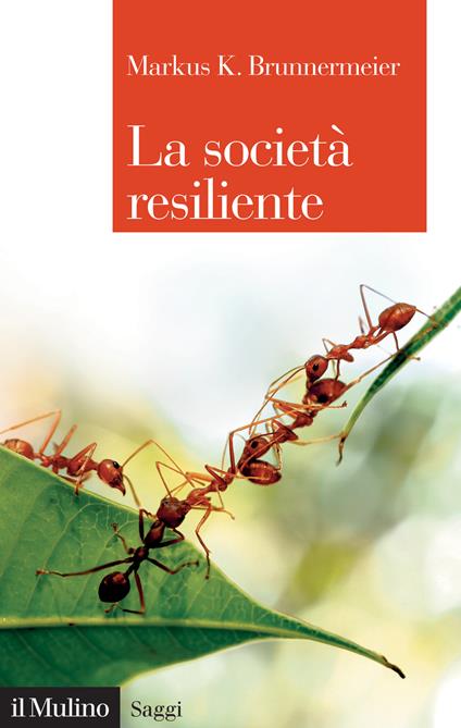 La società resiliente - Markus K. Brunnermeier - copertina