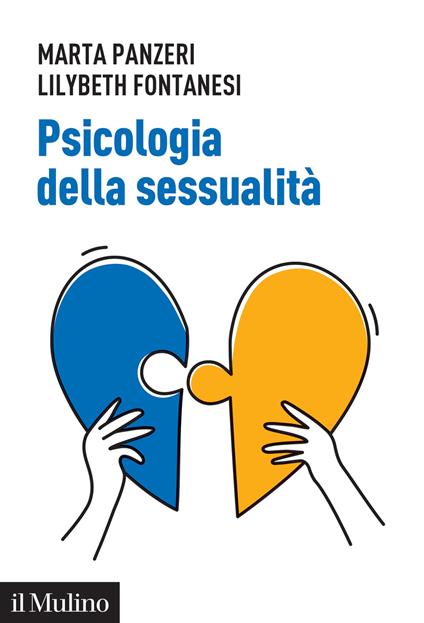 Psicologia della sessualità - Marta Panzeri,Lilybeth Fontanesi - copertina