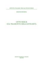Otto Seeck e il tramonto dell'antichità