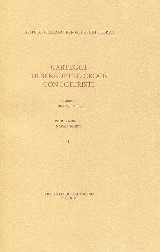 Carteggi di Benedetto Croce con i giuristi. Vol. 1 - copertina