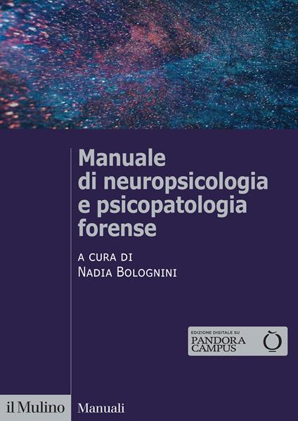 Manuale di neuropsicologia e psicopatologia forense - copertina