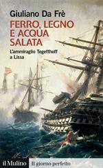 Ferro, legno e acqua salata