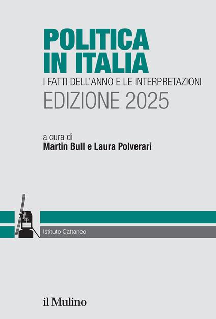 Politica in Italia. I fatti dell'anno e le interpretazioni. 2025 - copertina