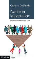 Nati con la pensione