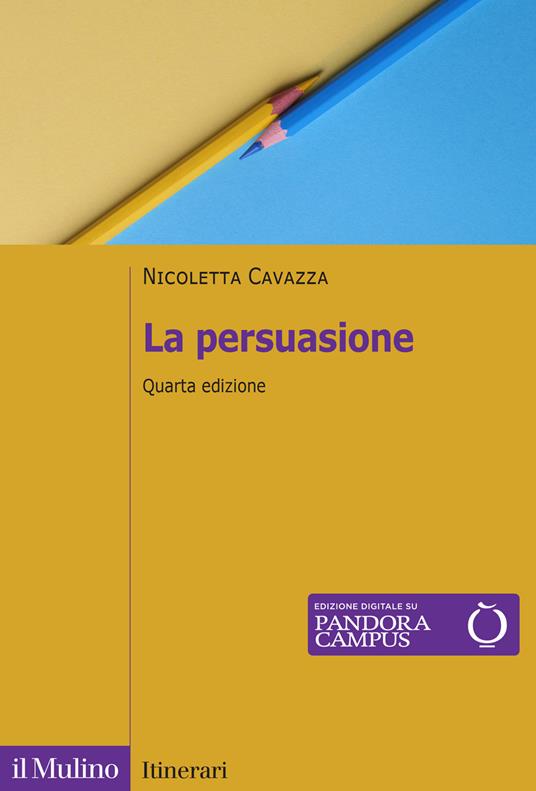 La persuasione. Nuova ediz. - Nicoletta Cavazza - copertina