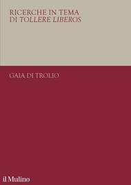 Ricerche in tema di tollere liberos. Il 1938 e l'università italiana