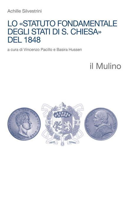 Lo «Statuto fondamentale degli Stati di S. Chiesa» del 1848 - Achille Silvestrini - copertina