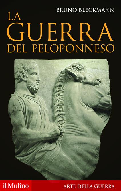 La guerra del Peloponneso - Bruno Bleckmann - copertina