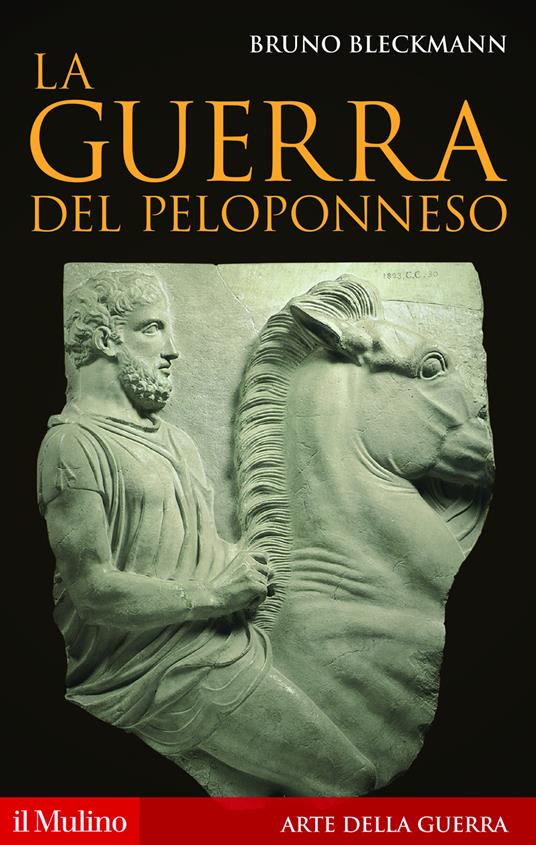 La guerra del Peloponneso - Bruno Bleckmann - copertina