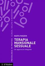 Terapia mansionale sessuale. Un approccio integrato