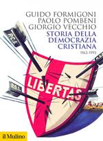 Storia della Democrazia cristiana. 1943-1993