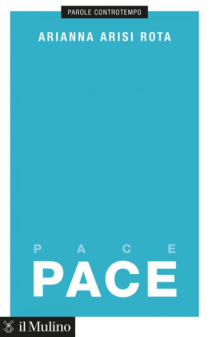 Pace - Arianna Arisi Rota - ebook