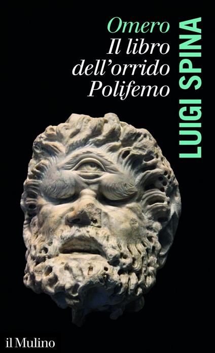 Omero. Il libro dell'orrido Polifemo - Luigi Spina - ebook
