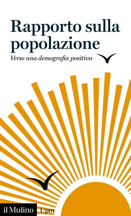 Rapporto sulla popolazione - Paterno Anna,Vignoli Daniele - ebook