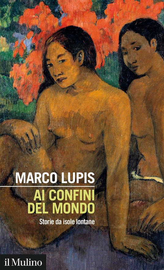 Ai confini del mondo. Storie da isole lontane - Marco Lupis - ebook