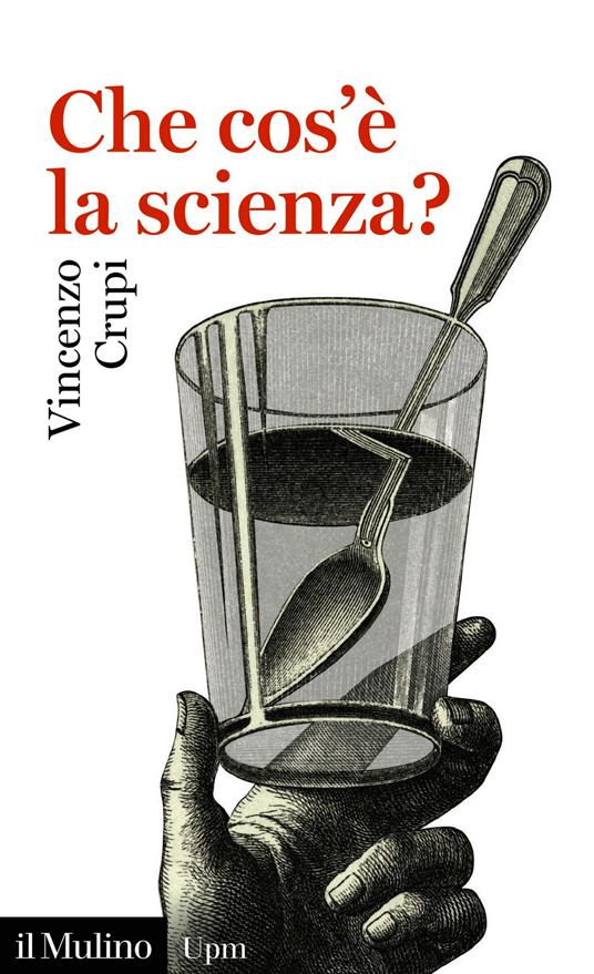 Che cos'è la scienza? - Vincenzo Crupi - ebook