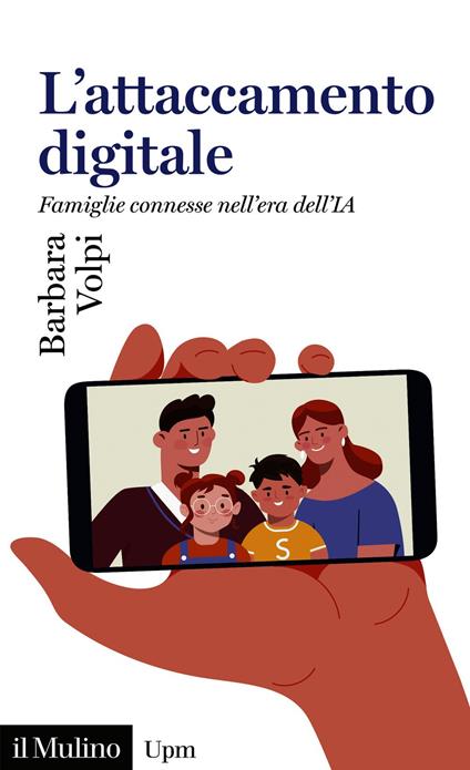 L' attaccamento digitale - Barbara Volpi - ebook