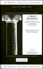 Storia della Chiesa. Vol. 4: Il primo Medioevo (VII-XII secolo).