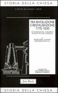 Storia della Chiesa. Vol. 8/1: Tra rivoluzione e restaurazione (1775-1830) - copertina