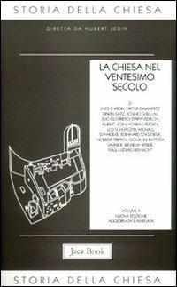 Storia della Chiesa. Vol. 10: La Chiesa nel ventesimo secolo (1914-1975) - copertina