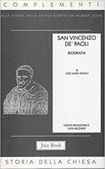 San Vincenzo de' Paoli. Biografia