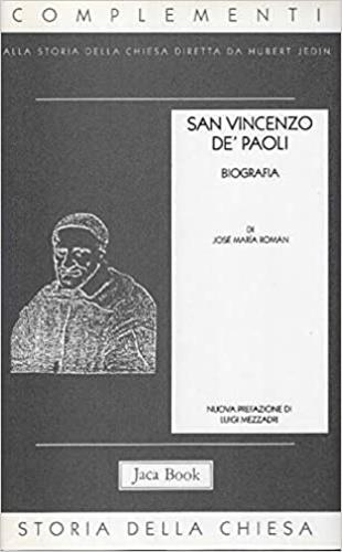 San Vincenzo de' Paoli. Biografia - José María Román - copertina