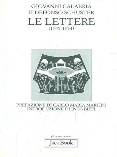 Le lettere (1945-1954) - Giovanni Calabria,Ildefonso Schuster - 4
