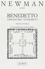 Benedetto, Crisostomo, Teodoreto. Profili storici