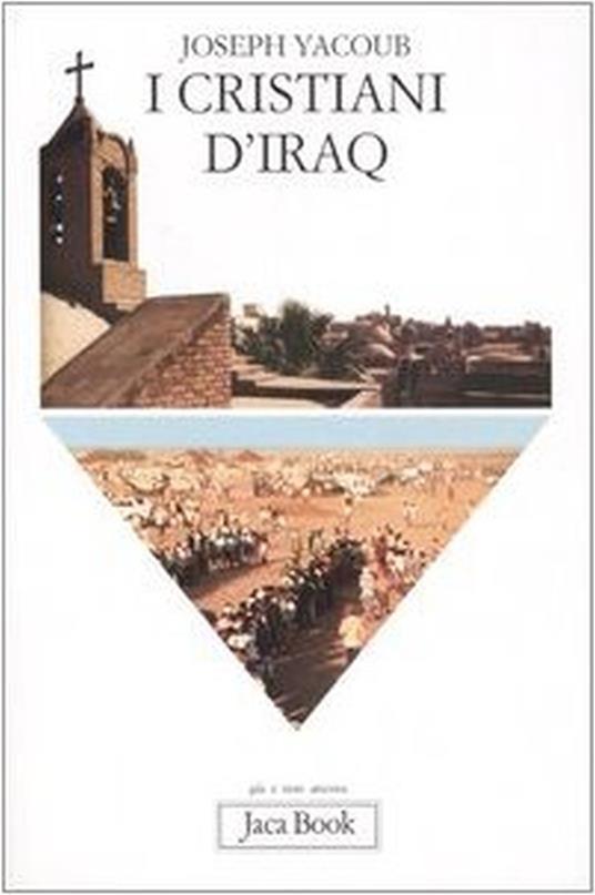 I cristiani d'Iraq - Joseph Yacoub - copertina