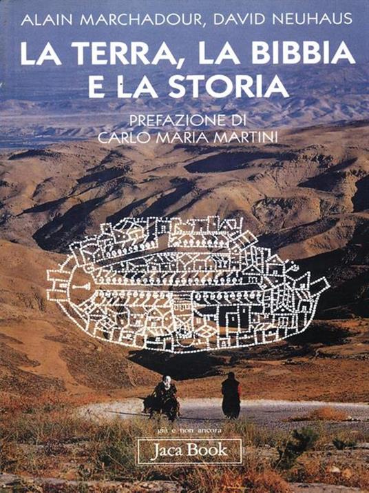 La terra, la Bibbia e la storia - Alain Marchadour,David Neuhaus - 5