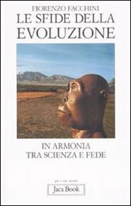 Le sfide della evoluzione. In armonia tra scienza e fede