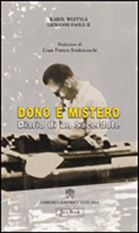 Dono e mistero. Diario di un sacerdote. Carol Woytila - Giovanni Paolo II - copertina