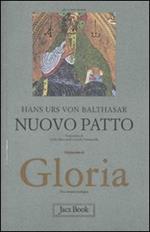 Gloria. Una estetica teologica. Vol. 7: Nuovo patto