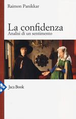 La confidenza. Analisi di un sentimento