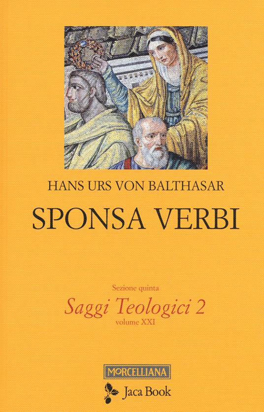 Saggi teologici. Vol. 2: Sponsa Verbi - Hans Urs von Balthasar - copertina