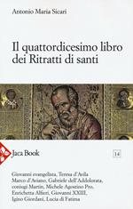 Il quattordicesimo libro dei ritratti di santi