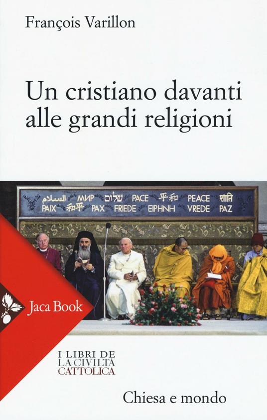 Un cristiano davanti alle grandi religioni - François Varillon - copertina