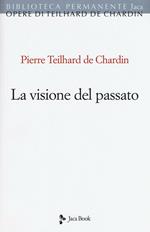 La visione del passato