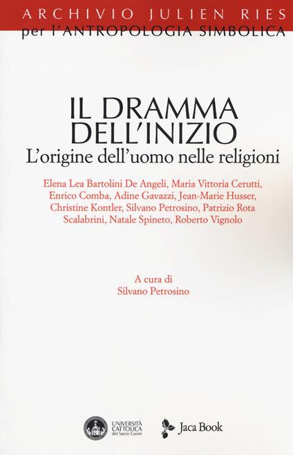 Il dramma dell'inizio. L'origine dell'uomo nelle religioni - copertina