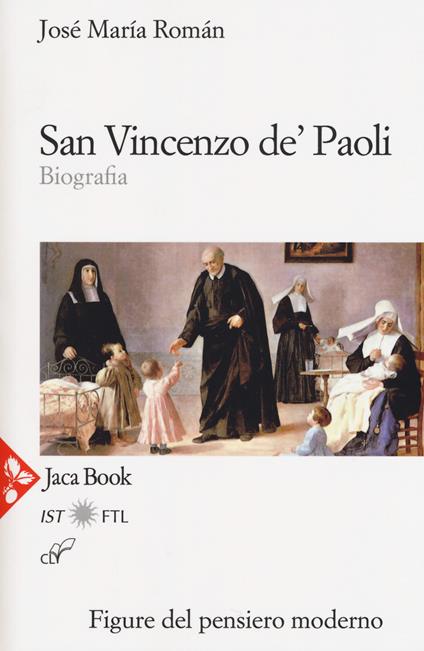 San Vincenzo de' Paoli. Biografia. Nuova ediz. - José María Román - copertina