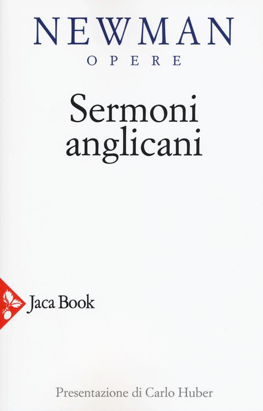 Opere scelte. Nuova ediz.. Vol. 3: Sermoni anglicani. - John Henry Newman - copertina