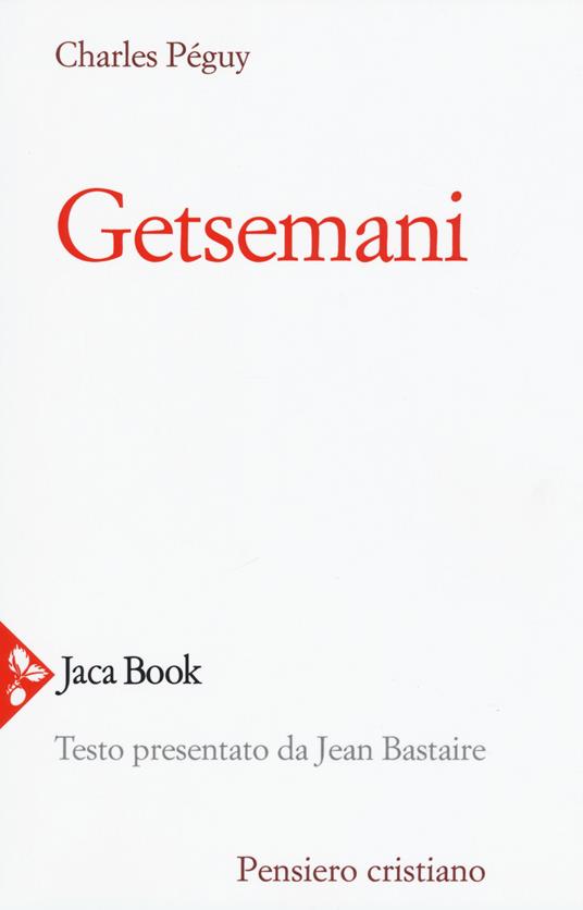 Getsemani. Nuova ediz. - Charles Péguy - copertina