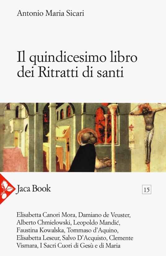 Il quindicesimo libro dei ritratti di santi - Antonio Maria Sicari - copertina