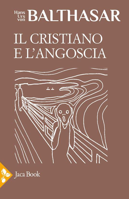 Il cristiano e l'angoscia - Hans Urs von Balthasar - copertina