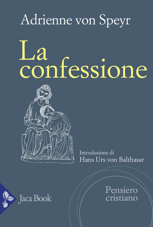La confessione - Adrienne von Speyr - copertina