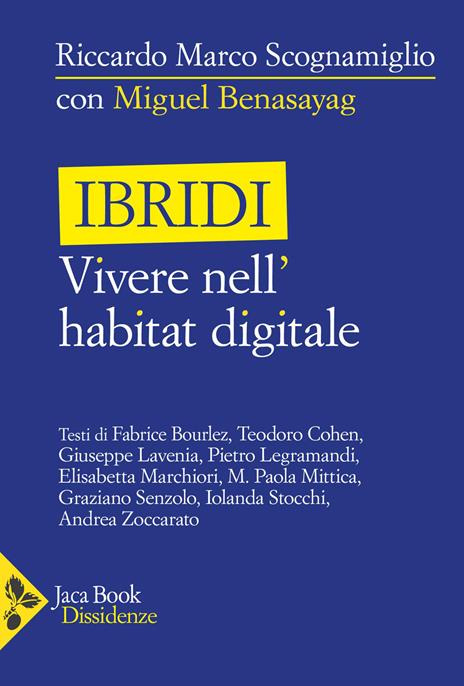 Ibridi. Vivere nell'habitat digitale - copertina