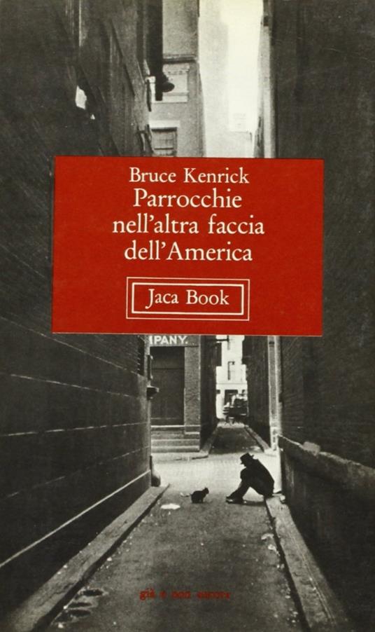 Parrocchie nell'altra faccia dell'America - Bruce Kenrick - copertina