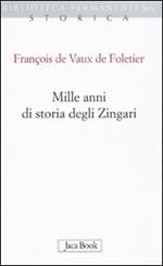 Mille anni di storia degli zingari