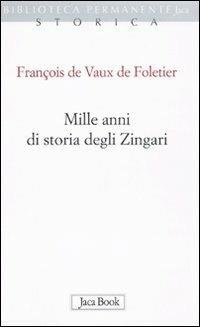 Mille anni di storia degli zingari - François de Vaux Defoletier - copertina